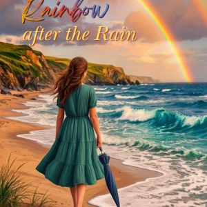 My Rainbow after the Rain - Paperback